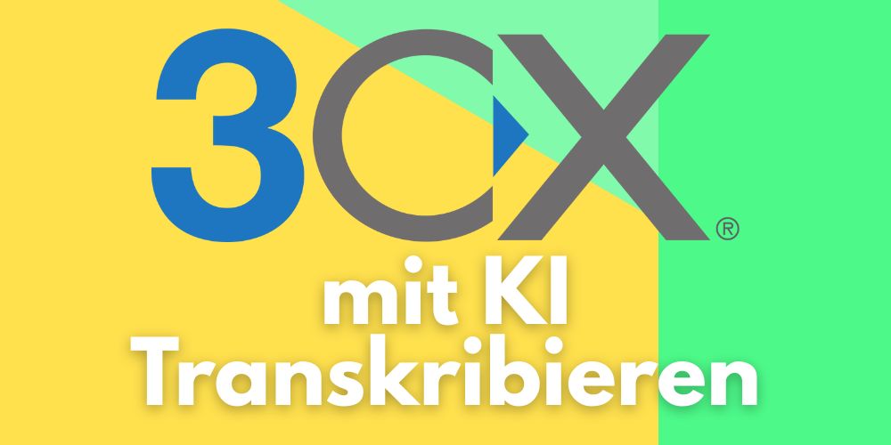 3CX Transcribe dengan AI – Blog.admin-intelligence.de