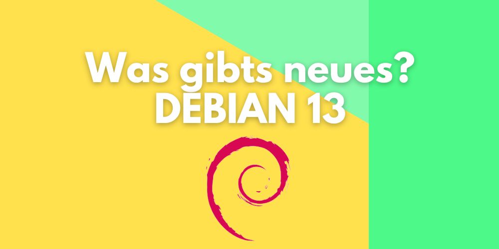 Debian 13 Trixie Innovations 2025 – Admin Intelligence