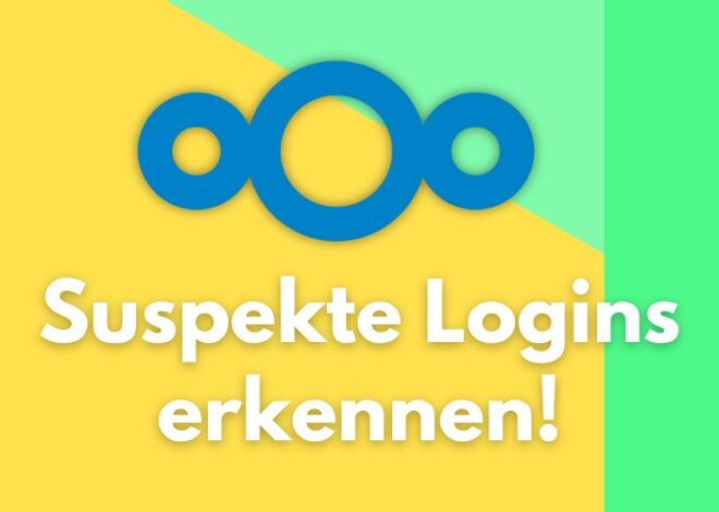 Nextcloud: Mendeteksi dan mengevaluasi login yang mencurigakan
