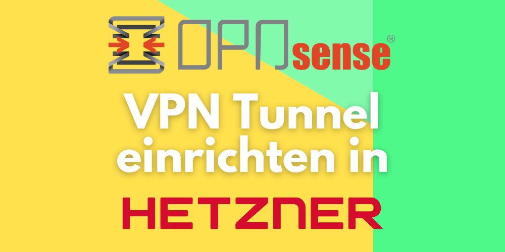 Siapkan terowongan VPN OPNsense ke Hetzner