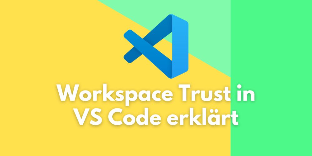 Workspace Trust dijelaskan dalam VS Code